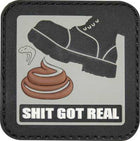Shit Got Real - Patch - Airsoft